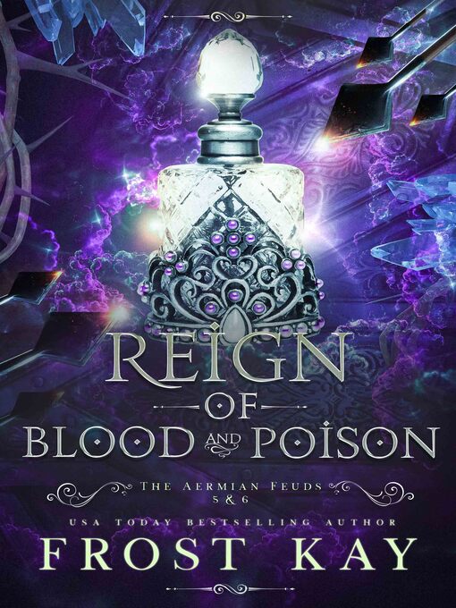 Title details for Reign of Blood and Poison by Frost Kay - Available